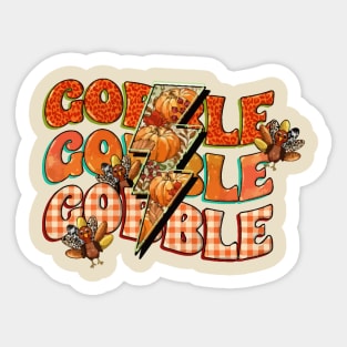 Gobble gobble gobble Sticker